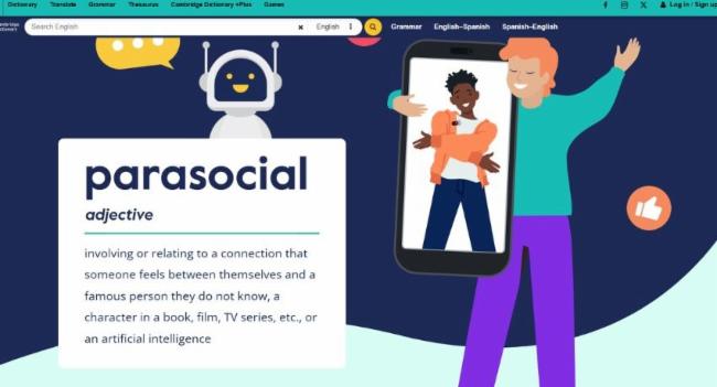 “Parasocial” - Cambridge Word of the Year 2025
